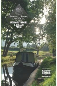 Boating, Biking and Hiking the Monmouthshire and Brecon Canal