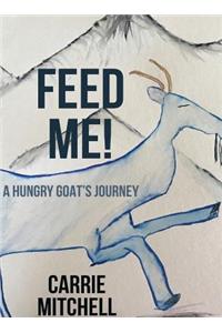 Feed Me!