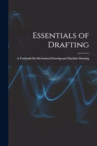 Essentials of Drafting