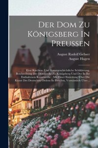 Der Dom Zu Königsberg In Preußen