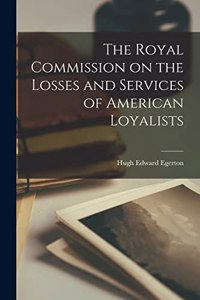 Royal Commission on the Losses and Services of American Loyalists