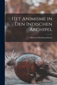 Het Animisme in Den Indischen Archipel
