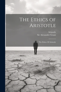 The Ethics of Aristotle