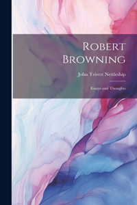 Robert Browning