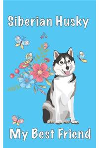 Siberian Husky My Best Friend: Internet Password Organizer with alphabetized Tabs