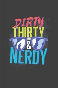Dirty Thirty Nerdy