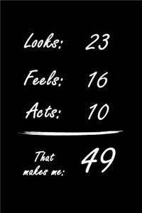 That Makes Me 49