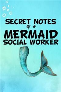 Secret Notes Of A Mermaid Social Worker: Social Worker Notebook