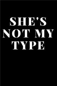 She's Not My Type