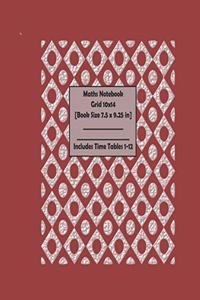 Maths Notebook Grid 10 x 14 (Book Size 7.5 x 9.25) in includes Time Table 1-12
