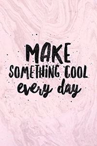 Make Something Cool Every Day