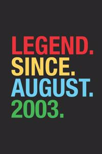 Legend Since August 2003