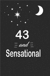 43 and sensational