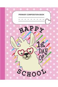 Primary Composition Book - Happy 1st day of school