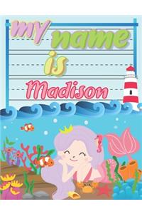 My Name is Madison