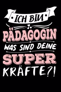 Ich Bin Pädagogin Was Sind Deine Superkräfte?!