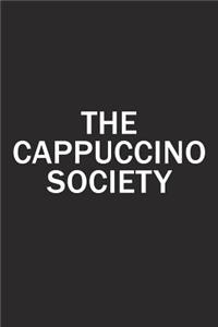 The Cappuccino Society