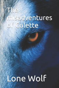 misadventures of Colette