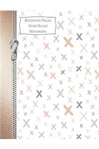Becoming Pages Wide Ruled Notebook