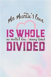 An Auntie's Love Is Whole No Matter How Many Time Divided