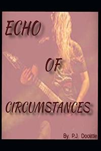 Echo of Circumstances