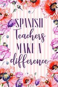 Spanish Teachers Make A Difference