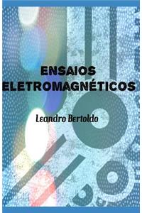 Ensaios Eletromagnéticos