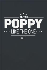 Ain't No Poppy Like The One I Got