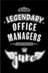 Legendary Office Managers are born in June