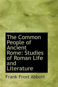 The Common People of Ancient Rome