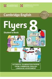 Cambridge English Young Learners 8 Flyers Student's Book