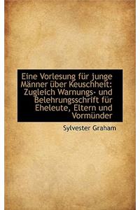 Eine Vorlesung Fur Junge M Nner Uber Keuschheit