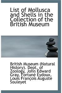 List of Mollusca and Shells in the Collection of the British Museum