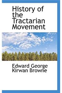 History of the Tractarian Movement