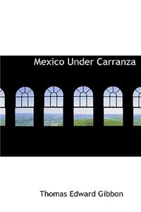 Mexico Under Carranza