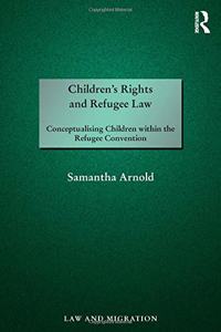 Children's Rights and Refugee Law