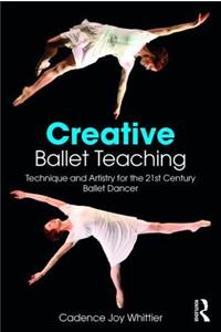 Creative Ballet Teaching