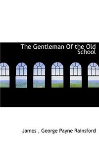 The Gentleman of the Old School