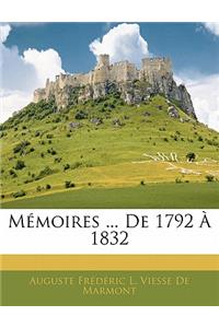 Memoires ... de 1792 a 1832