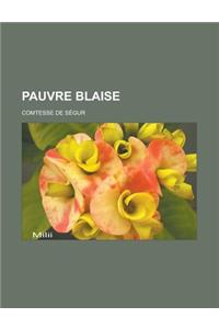 Pauvre Blaise