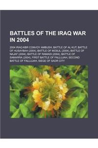 Battles of the Iraq War in 2004