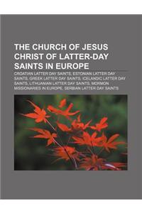 The Church of Jesus Christ of Latter-Day Saints in Europe