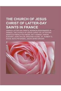 The Church of Jesus Christ of Latter-Day Saints in France