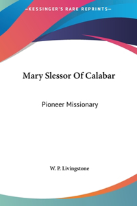 Mary Slessor Of Calabar