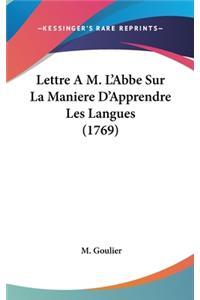 Lettre A M. L'Abbe Sur La Maniere D'Apprendre Les Langues (1769)
