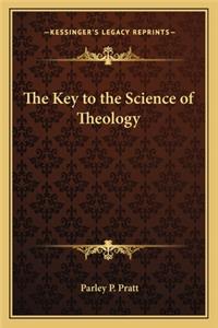 The Key to the Science of Theology