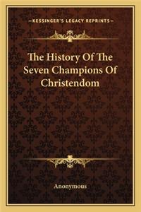 History Of The Seven Champions Of Christendom