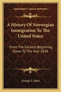 History Of Norwegian Immigration To The United States