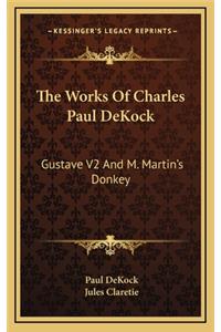 The Works of Charles Paul Dekock