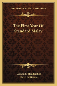 The First Year Of Standard Malay